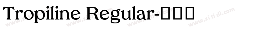 Tropiline Regular字体转换